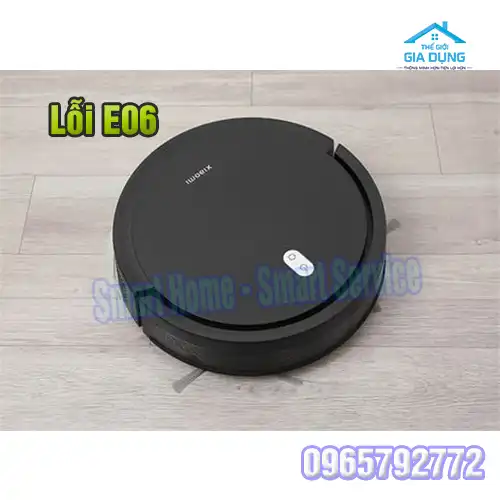 Robot Hút Bụi Xiaomi Báo Lỗi E06