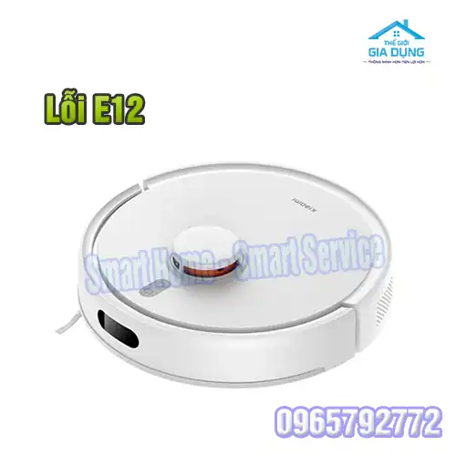 Robot hút bụi Xiaomi báo lỗi E12